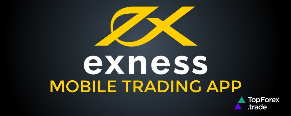 Trade With Exness Your Guide to Successful Trading